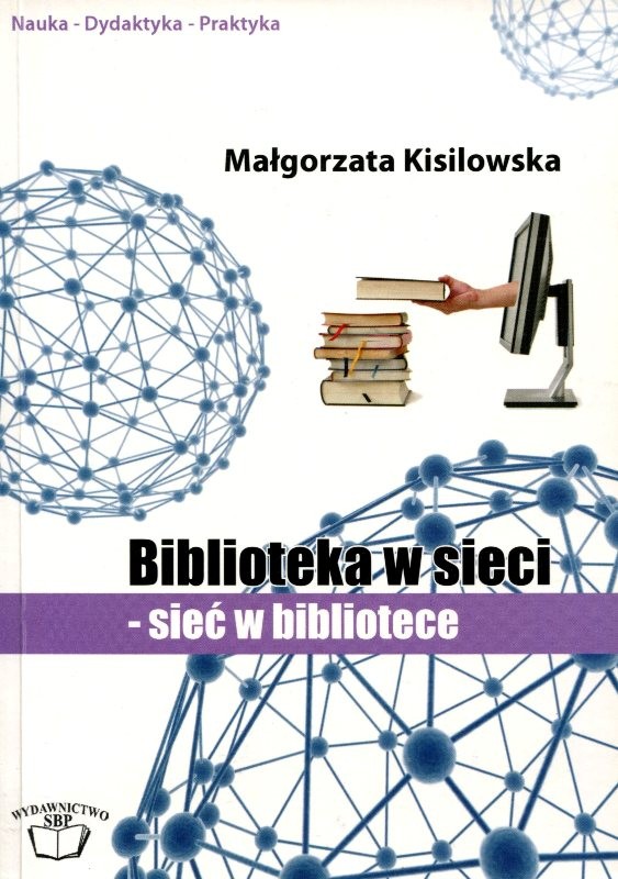Biblioteka w sieci - sieć w bibliotece